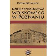 Dzieje szpitalnictwa wojskowego w Poznaniu - 869286i.jpg