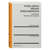 Wykładnia prawa podatkowego wyd.3/2025: Zagadnienia filozofii teorii i praktyki - 87055b01549ks.jpg