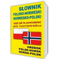 Słownik polsko-norweski norwesko-polski czyli jak to powiedzieć po norwesku: Ordbok Polsk-Norsk • Norsk-Polsk - 872530i.jpg