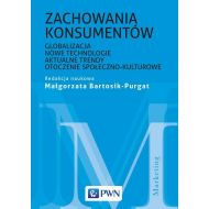 Zachowania konsumentów: Globalizacja, nowe technologie, aktualne trendy, otoczenie społeczno-kulturowe - 873781i.jpg