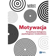 Motywacja Perspektywa Biologiczna, psychologiczna i środowiskowa - 88438a00100ks.jpg