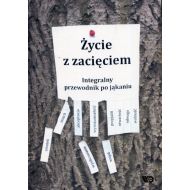 Życie z zacięciem Integralny przewodnik po jąkaniu - 887815i.jpg