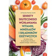 Sekrety skutecznego wchłaniania witamin, minerałów i składników odżywczych - 88795b05300ks.jpg