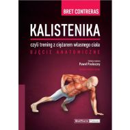 Kalistenika czyli trening z ciężarem własnego ciała: Ujęcie anatomiczne - 89304a02193ks.jpg