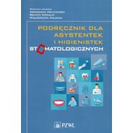 Podręcznik dla asystentek i higienistek stomatologicznych - 898566i.jpg