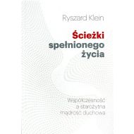 Ścieżki spełnionego życia: Współczesność a starożytna mądrość duchowa - 90420a02311ks.jpg