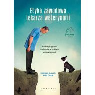 Etyka zawodowa lekarza weterynarii: Trudne przypadki i dylematy w praktyce weterynaryjnej - 90694b01284ks.jpg