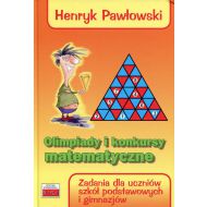 Olimpiady i konkursy matematyczne: Zadania dla uczniów szkół podstawowych i gimnazjów - 907957i.jpg