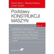 Podstawy konstrukcji maszyn Tom 3 Przekładnie mechaniczne - 909480i.jpg