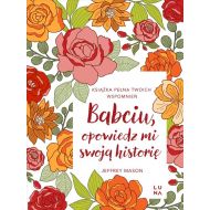 Babciu, opowiedz mi swoją historię - 91386b03133ks.jpg