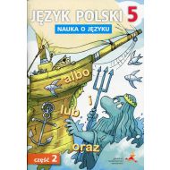 Język polski 5 Nauka o języku Część 2: Szkoła podstawowa - 923782i.jpg