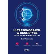 Ultrasonografia w okulistyce: Prezentacja B w teorii i praktyce - 92386b00218ks.jpg