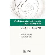 Uzależnienia i substancje psychoaktywne: w praktyce lekarza POZ - 925414i.jpg