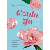 Czuła Ja: O seksualności, emocjach i łagodności dla siebie - 92811b00124ks.jpg