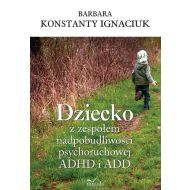 Dziecko z zespołem nadpobudliwości psychoruchowej ADHD i ADD - 928883i.jpg