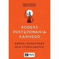 Kodeks postępowania karnego: Krótki komentarz dla studiujących - 931525i.jpg