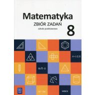 Matematyka 8 Zbiór zadań: Szkoła podstawowa - 934218i.jpg