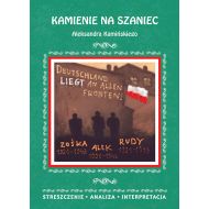 Kamienie na szaniec Aleksandra Kamińskiego Streszczenie, analiza, interpretacja - 937133i.jpg