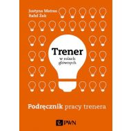 Trener w rolach głównych Podręcznik pracy trenera - 938674i.jpg