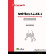 Kwalifikacja A.27/AU.30. Organizacja i prowadzenie kampanii reklamowej Egzamin potwierdzający kwali - 943125i.jpg