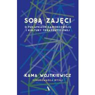 Sobą zajęci. O pułapkach samorozwoju i kultury terapeutycznej - 94769b05618ks.jpg