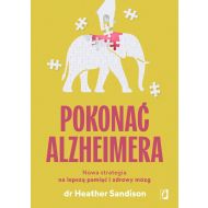 Pokonać alzheimera: Nowa strategia na lepszą pamięć i zdrowy mózg - 94805b02562ks.jpg