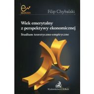 Wiek emerytalny z perspektywy ekonomicznej. Studium teoretyczno-empiryczne - 95186000106ks.jpg