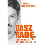 Dasz radę. Instrukcja na trudne czasy - 95281b00149ks.jpg