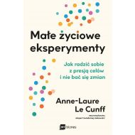 Małe życiowe eksperymenty: Jak radzić sobie z presją celów i nie bać się zmian - 95535b01597ks.jpg