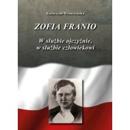 Zofia Franio: W służbie Ojczyźnie, w służbie człowiekowi - 95794404192ks.jpg