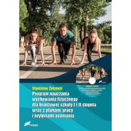 Program nauczania wychowania fizycznego dla branżowej szkoły I i II stopnia wraz z planami pracy i kryteriami oceniania: Ruch – zdrowie dla każdego 4 - 96003201149ks.jpg