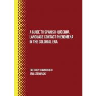 A Guide to Spanish-Quechua Language Contact Phenomena in the Colonial Era - 96084501790ks.jpg