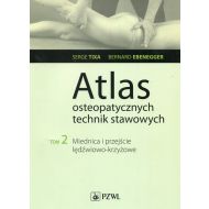 Atlas osteopatycznych technik stawowych Tom 2: Miednica i przejście lędźwiowo-krzyżowe - 96385400218ks.jpg