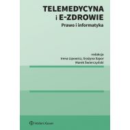 Telemedycyna i e-Zdrowie. Prawo i informatyka - 96391801549ks.jpg