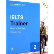 IELTS Trainer 2 General Training: Sic practice tests - 96741103982ks.jpg