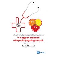 Diagnostyka i postępowanie w nagłych stanach otorynolaryngologicznych - 96853a00218ks.jpg