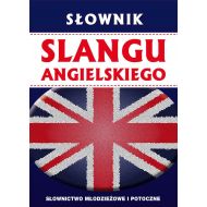 Słownik slangu angielskiego: Słownictwo młodzieżowe i potoczne - 97095302944ks.jpg