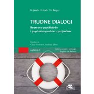 Trudne dialogi. Rozmowy psychiatrów i psychoterapeutów z pacjentami - 97319603649ks.jpg