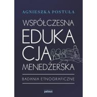 Współczesna edukacja menedżerska: Badania etnograficzne - 97522501597ks.jpg