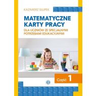 Matematyczne karty pracy dla uczniów ze specjalnymi potrzebami edukacyjnymi Część 1 - 97658404036ks.jpg
