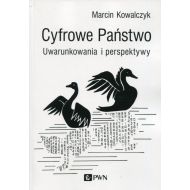 Cyfrowe Państwo: Uwarunkowania i perspektywy - 97713300100ks.jpg