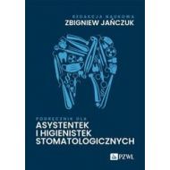 Podręcznik dla asystentek i higienistek stomatolog - 9788301235246.jpg