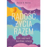 Radość życia razem. Jak naprawić burzliwe relacje - 98065a00192ks.jpg