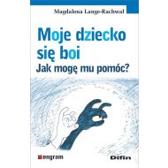 Moje dziecko się boi: Jak mogę mu pomóc? - 98221601644ks.jpg