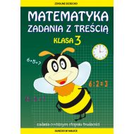 Matematyka. Zadania z treścią. Klasa 3: Zadania o różnym stopniu trudności - 98242602944ks.jpg