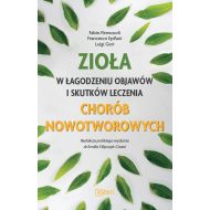 Zioła w łagodzeniu objawów i skutków leczenia chorób nowotworowych - 98892703649ks.jpg