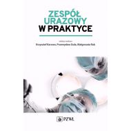 Zespół urazowy w praktyce - 99035200218ks.jpg