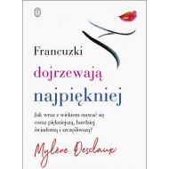 Francuzki dojrzewają najpiękniej: Jak wraz z wiekiem stawać się coraz piękniejszą, bardziej świadomą i szczęśliwszą? - 99238100153ks.jpg