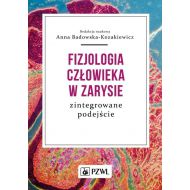 Fizjologia człowieka w zarysie: Zintegrowane podejście - 99617300218ks.jpg