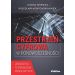 Przestrzeń cyfrowa w ponowoczesności: Jednostka, technologia, profilaktyka